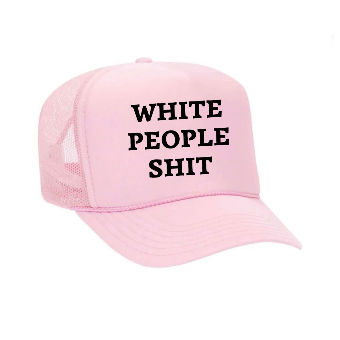 White People Shit Trucker Hat