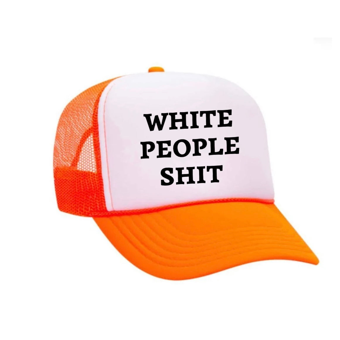 White People Shit Trucker Hat