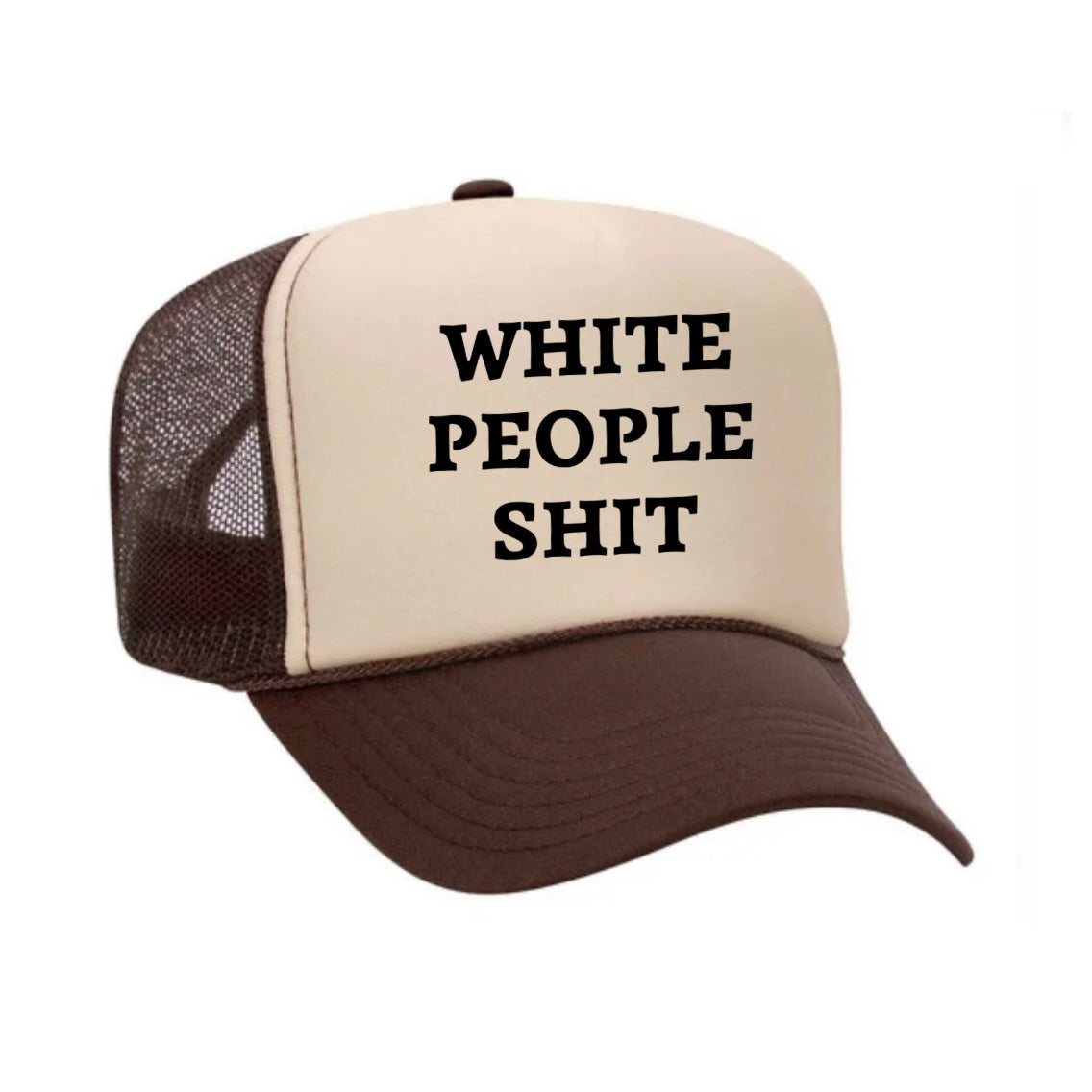 White People Shit Trucker Hat