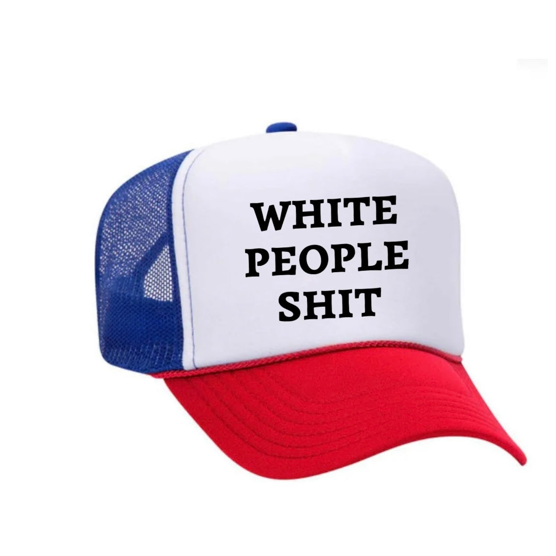 White People Shit Trucker Hat