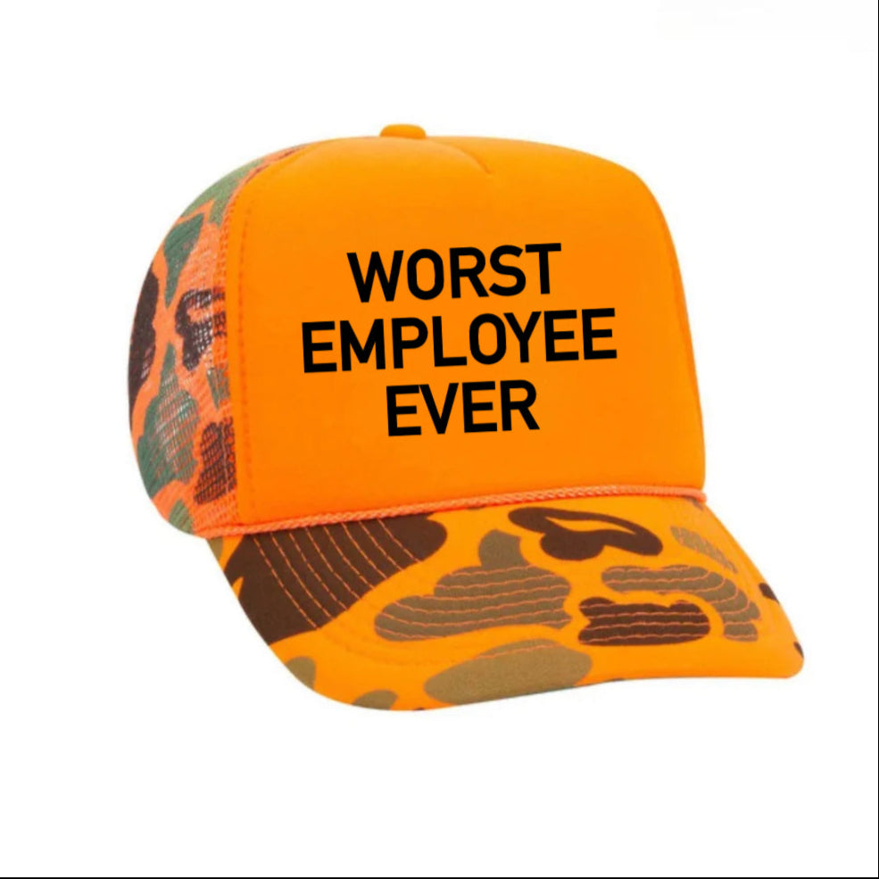 Worst Employee Ever Trucker Hat
