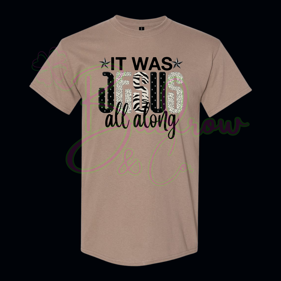 It was Jesus all along Tee