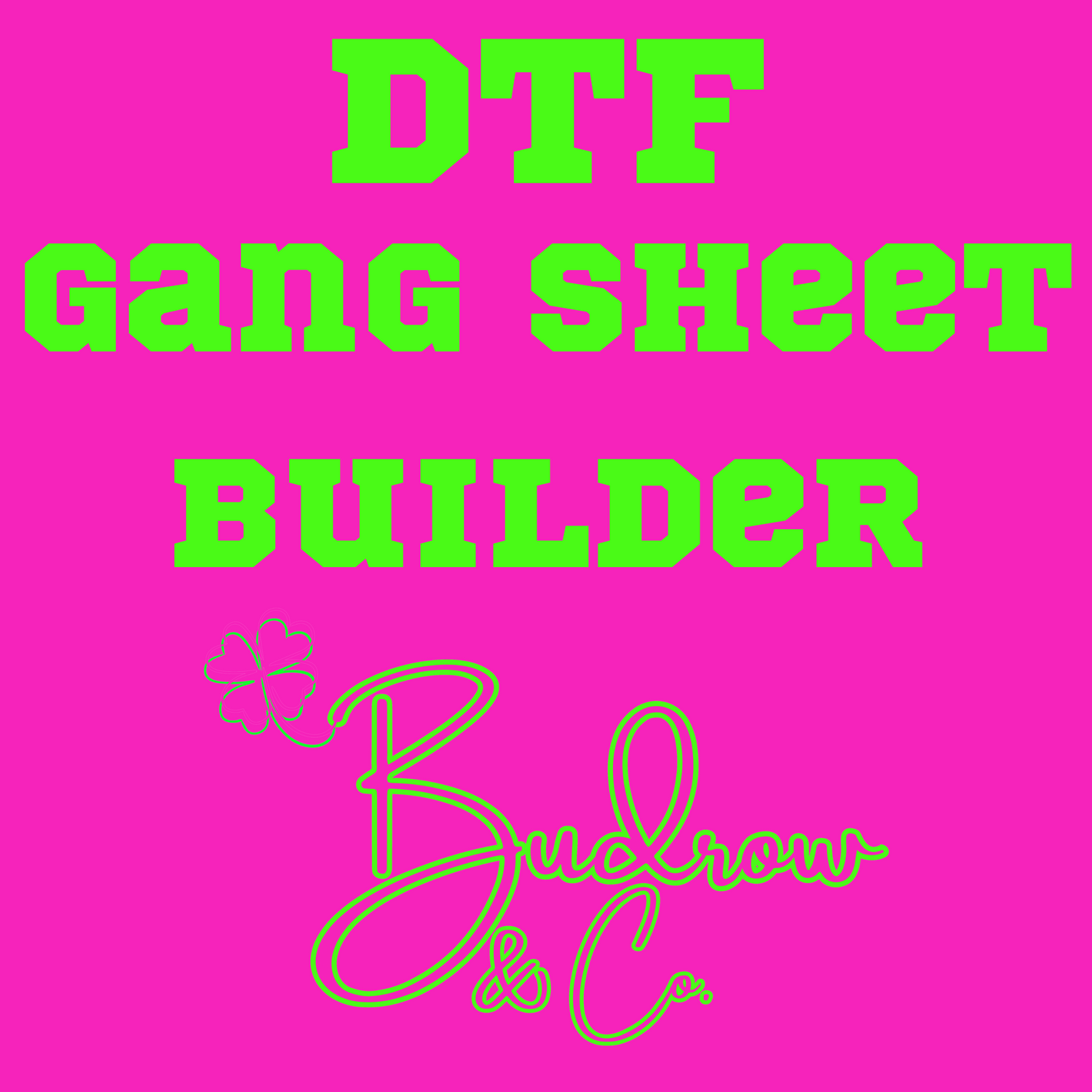 Build A Gang Sheet (DTF)