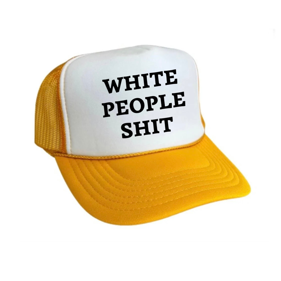White People Shit Trucker Hat