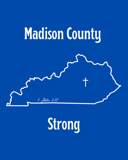 Madison County Strong - Fundraiser Tee